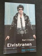 Elvistranen, Bart Chabot, Ophalen of Verzenden, Zo goed als nieuw