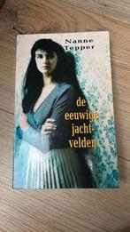 Nanne Tepper - De eeuwige jachtvelden, Ophalen of Verzenden, Gelezen, Nanne Tepper