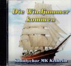 Shantykoor MK Kelheim- Die Windjammer Kommen (Duitsland), Cd's en Dvd's, Cd's | Overige Cd's, Verzenden, Zo goed als nieuw