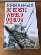 De eerste wereldoorlog John Keegan, Ophalen of Verzenden, Voor 1940, Zo goed als nieuw, Algemeen