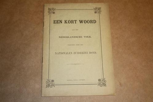 Een kort woord a/h Ned volk Zuiderzee Bond - 1896 !!, Boeken, Geschiedenis | Vaderland, Gelezen, 20e eeuw of later, Ophalen of Verzenden