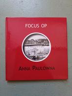 Focus op Anna Paulowna, Boeken, Geschiedenis | Stad en Regio, Ophalen of Verzenden, 20e eeuw of later, Zo goed als nieuw