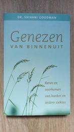 Dr. Shivani Goodman - Genezen van binnenuit, Ophalen of Verzenden, Gelezen, Spiritualiteit algemeen, Achtergrond en Informatie