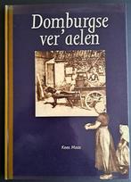 Domburgse ver'aelen - Kees Maas - 1995, Boeken, Geschiedenis | Stad en Regio, Gelezen, Kees Maas, Ophalen of Verzenden, 20e eeuw of later