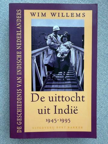 De Uittocht uit Indië 1945 -1995 Indische Nederlanders beschikbaar voor biedingen