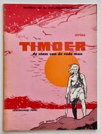 Timoer - 1. De man van de rode stam, Boeken, Stripboeken, Ophalen of Verzenden, Zo goed als nieuw