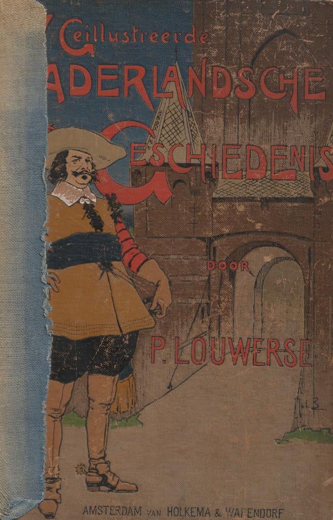 Geïllustreerde Vaderlandsche Geschiedenis, Boeken, Ophalen of Verzenden, Gelezen, P. Louwerse