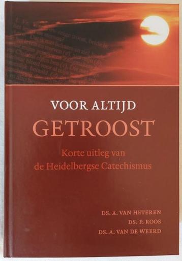 Voor altijd getroost-korte uitleg Heidelbergse Catechismus beschikbaar voor biedingen