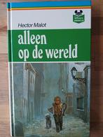 Hector Malot. ALLEEN OP DE WERELD., Ophalen of Verzenden