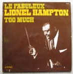 LP  -  Le Fabuleux Lionel Hampton  -  Too Much, Cd's en Dvd's, Vinyl | Jazz en Blues, 1960 tot 1980, Jazz, Gebruikt, Ophalen of Verzenden