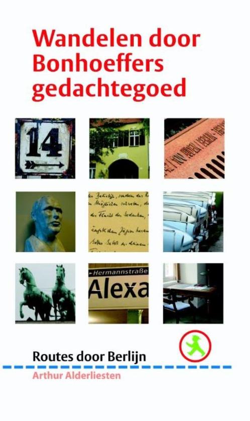 Arthur Alderliesten - Wandelen door Bonhoeffers gedachtegoed, Boeken, Godsdienst en Theologie, Gelezen, Ophalen of Verzenden
