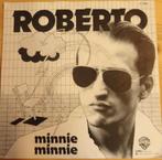 Roberto > Minnie Minnie, Ophalen of Verzenden, Gebruikt, 7 inch, Single