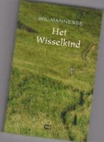 Het Wisselkind, Wil Mannesse, Wil Mannesse, Nieuw, Ophalen of Verzenden, Nederland