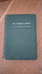 De Hemelloods - Ralph Connor - 1911, Ophalen of Verzenden, Gelezen, Ralph Connor, Nederland