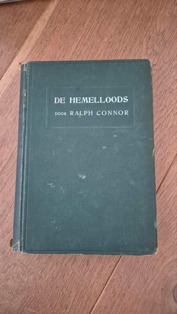 De Hemelloods - Ralph Connor - 1911, Boeken, Literatuur, Gelezen, Nederland, Ophalen of Verzenden