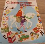 O, kom er eens kijken., Boeken, Ophalen of Verzenden, Gelezen, Prentenboek