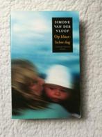 Simone van der Vlugt - Op klaarlichte dag, Ophalen of Verzenden, Gelezen, Simone van der Vlugt, Nederland