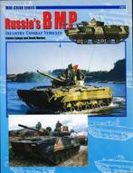 Russia's BMP Infantry Combat Vehicles, Boeken, Ophalen of Verzenden, 1945 tot heden, Gelezen, Landmacht