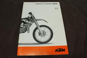 KTM 85 SX 2012 motorcycle owner's manual beschikbaar voor biedingen