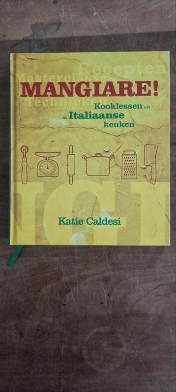 Mangiare! Italiaanse Kooklessen - Katie Caldesi beschikbaar voor biedingen