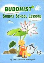 Buddhist sunday school lessons, Boeken, Schoolboeken, Godsdienst en Levensbeschouwin, Overige niveaus, Sumangalo, Ophalen of Verzenden