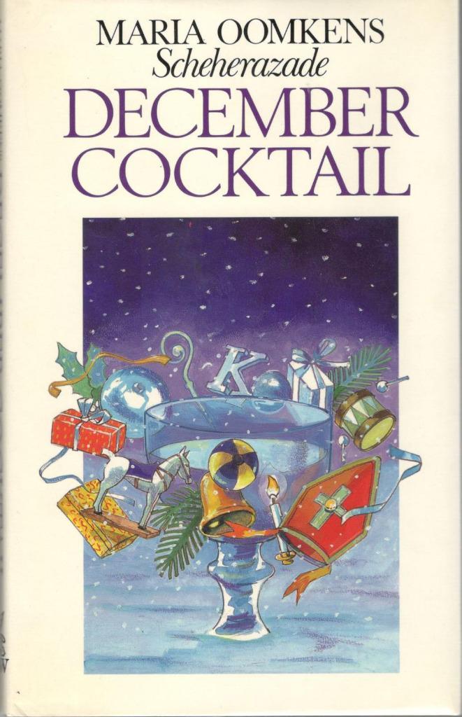 Maria Oomkens [Scheherazade] - December cocktail., Boeken, Romans, Zo goed als nieuw, Nederland, Ophalen of Verzenden