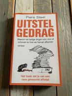 Uitstel gedrag - Piers Steel, Ophalen of Verzenden, Zo goed als nieuw