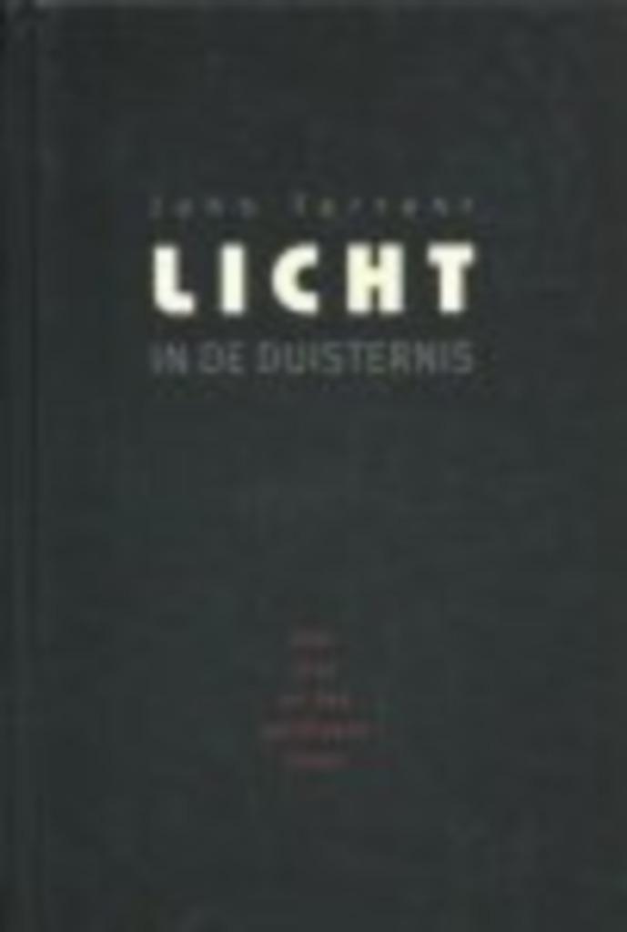 John tarrant: licht in de duisternis, Boeken, Esoterie en Spiritualiteit, Gelezen, Achtergrond en Informatie, Spiritualiteit algemeen
