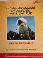 Spelenderwijs opvoeden van uw pup - Peter Beekman, Ophalen of Verzenden, Nieuw