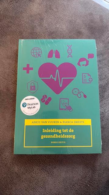 Inleiding tot de gezondheidszorg, 3/e met MyLab NL toegangsc beschikbaar voor biedingen