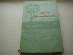 Wij in Steenwijkerwold.  ALGEMENE GESCHIEDENIS STEENWIJK E/O, Boeken, Gelezen, 19e eeuw, Henk Bruinenberg, Ophalen of Verzenden