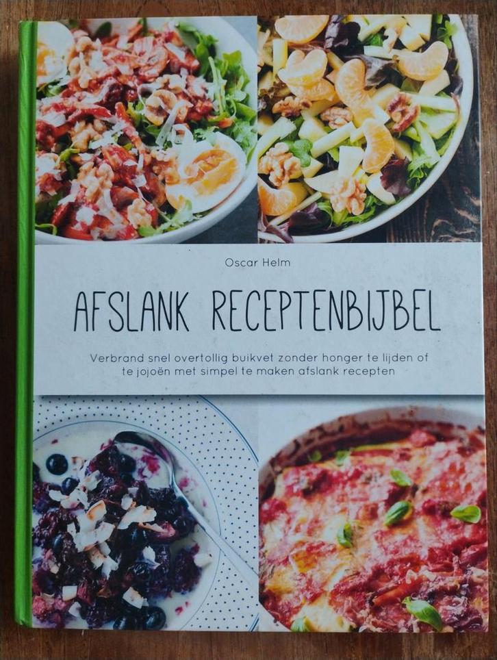 Afslank Receptenbijbel - Oscar Helm, Boeken, Kookboeken, Zo goed als nieuw, Voorgerechten en Soepen, Hoofdgerechten, Tapas, Hapjes en Dim Sum