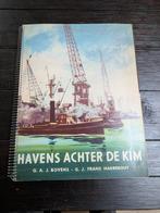 Havens achter de Kim - uitgave van John Wood & Son, Ophalen of Verzenden, Gelezen, G.A.J. Bovens, Plaatjesalbum