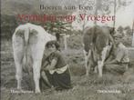 Hans Siemes: Boeren van Toen - Verhalen van Vroeger, Ophalen of Verzenden, Zo goed als nieuw