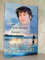 Karen Kingsbury - Twee tinten blauw (christelijke roman), Ophalen of Verzenden, Zo goed als nieuw, Christendom | Protestants