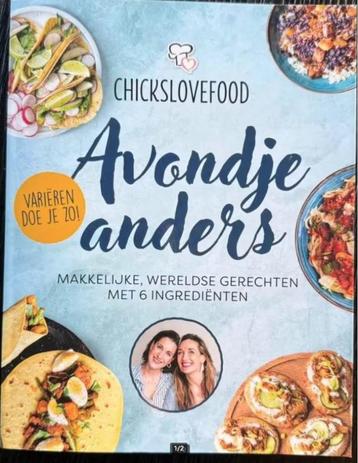 CHICKSLOVEFOOD - Avondje Anders KOOKBOEK NIEUW beschikbaar voor biedingen