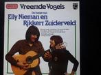 ELLY NIEMAN en RIKKERT ZUIDERVELD - VREEMDE VOGELS - LP, Verzenden, Zo goed als nieuw, 12 inch, Levenslied of Smartlap