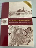 's-Hertogenbosch een Rijke, Roerige en Roemruchte Historie, Ophalen of Verzenden, Zo goed als nieuw, 20e eeuw of later