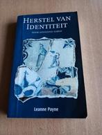 Leanne Payne - Herstel van identiteit, Boeken, Ophalen of Verzenden, Zo goed als nieuw