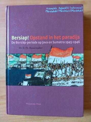 Bersiap! Opstand in het paradijs (hardcover als nieuw, 2005) beschikbaar voor biedingen