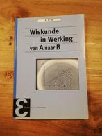 Wiskunde in werking (van A naar B), Beta, Zo goed als nieuw, Ophalen, WO