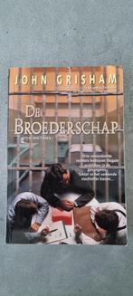 De Broederschap - John Grisham, Ophalen of Verzenden, Gelezen, John Grisham, Nederland