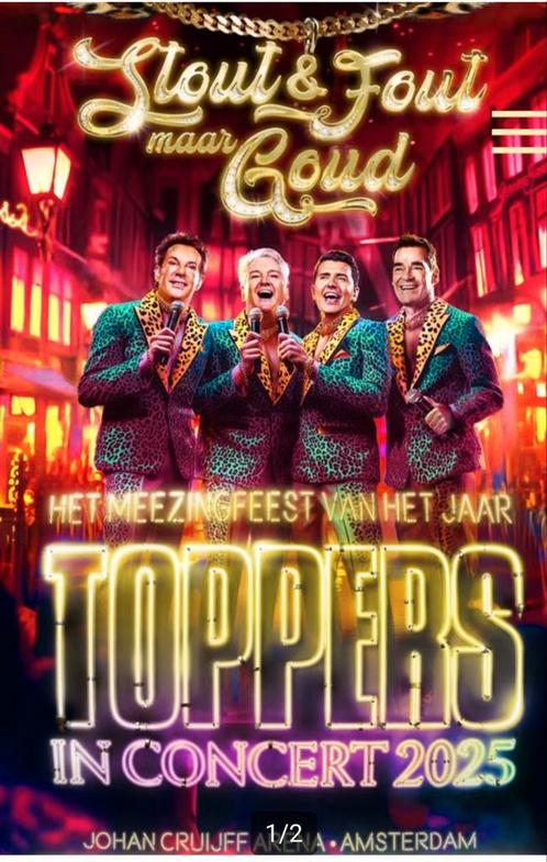 Tickets Toppers in Concert 2025: 'STOUT & FOUT MAAR GOUD', Tickets en Kaartjes, Evenementen en Festivals, Twee personen