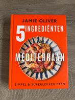 Jamie Oliver - 5 Ingrediënten Mediterraan, Boeken, Italië, Ophalen of Verzenden, Zo goed als nieuw, Jamie Oliver