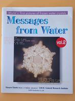 Messages from Water, Masaru Emoto, Gelezen, Achtergrond en Informatie, Spiritualiteit algemeen, Masaru Emoto