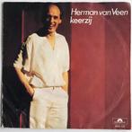 Herman van Veen - Keerzij / Een hele grote kus, Gebruikt, 7 inch, Single, Ophalen of Verzenden
