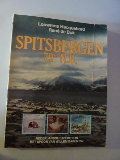 L. Hacquebord - Spitsbergen 79 N.B., Ophalen of Verzenden, Gelezen