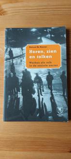 Raïssa De Keyser - Horen, zien en tolken, Boeken, Raïssa De Keyser, Ophalen of Verzenden, Zo goed als nieuw
