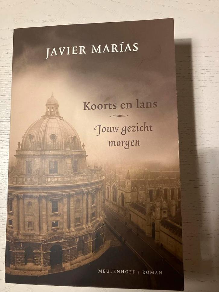 Koorts en lans - Javier Marías, Boeken, Romans, Gelezen, Nederland, Ophalen of Verzenden
