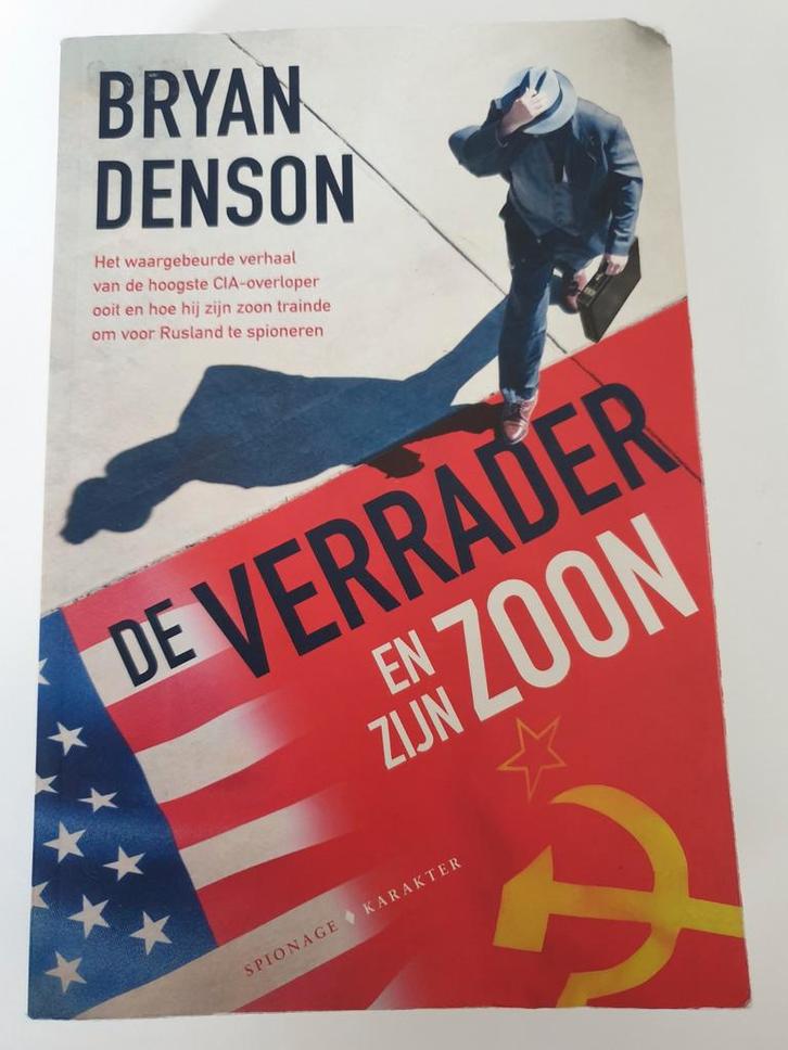 De Verrader en zijn Zoon - Bryan Denson, Boeken, Biografieën, Gelezen, Politiek, Ophalen of Verzenden
